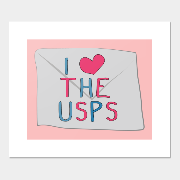I love the USPS (save the USPS) Usps Posters and Art Prints TeePublic